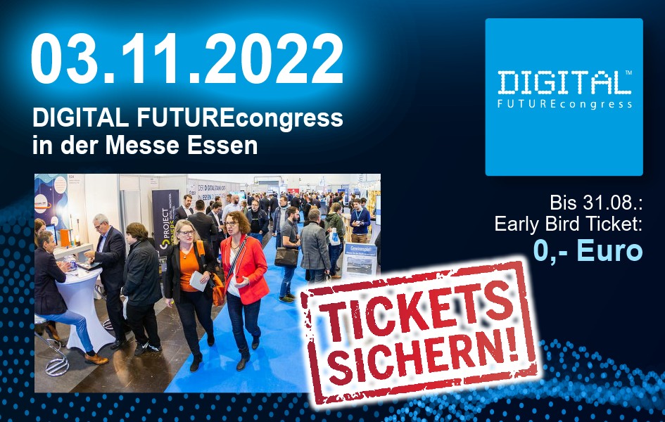 DIGITAL FUTUREcongress am 03.11.2022 in der Messe Essen